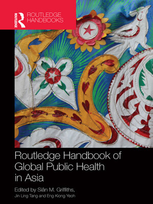 cover image of Routledge Handbook of Global Public Health in Asia
